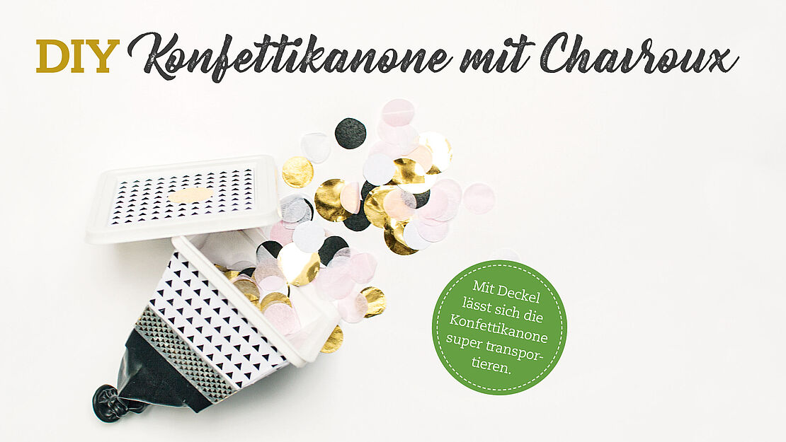 DIY Konfettikanone aus einer leeren Packung Chavroux 